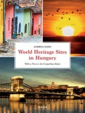 Scolar Kiadó Illés Andrea: World Heritage Sites in Hungary - könyv