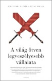 Scolar Kiadó Juha-Pekka Raeste, Hanu Sokala: A világ ötven legveszélyesebb vállalata - könyv