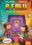 Scolar Kiadó Karl Olsberg: Veszély az Alvilágban - A falu 2. - könyv