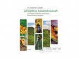 Scolar Kiadó Kft Dr. Szerényi Gábor - Zempléni kalandozások