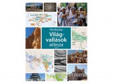 Scolar Kiadó Kft Dr. Tim Dowley - Világvallások atlasza