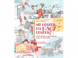 Scolar Kiadó Kft Illés Andrea - Mi leszek, ha nagy leszek?