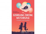 Scolar Kiadó Kft Raisa Cacciatore - Szerelem, öröm, bátorság