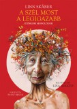Scolar Kiadó Linn Skaber: A szél most a legigazabb - Időskori monológok - könyv