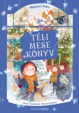 Scolar Kiadó Majoros Nóra: Téli mesekönyv - könyv