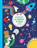 Scolar Kiadó Mike Barfield: Nyomozás a fizika titkai után - könyv