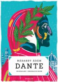 Scolar Kiadó Nádasdy Ádám: Dante - könyv