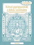 Scolar Kiadó Nina Cheng: Kínai gyógyászat a lélek számára - könyv