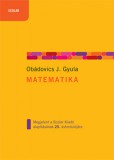 Scolar Kiadó Obádovics J. Gyula: Matematika - könyv