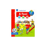Scolar Kiadó Ravensburger: Mit miért hogyan - A foci foglalkoztató könyv