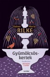 Scolar Kiadó Rilke, Rainermaria: Gyümölcsöskertek - könyv