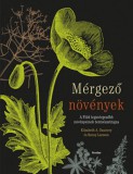 Scolar Kiadó Sonny Larsson, Elizabeth A. Dauncey: Mérgező növények - könyv