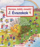Scolar Kiadó Susanne Gernhauser: Keress, találj, mesélj! - Évszakok - könyv
