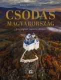 Scolar Kiadó Száraz Miklós György: Csodás Magyarország - könyv