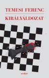 Scolar Kiadó Temesi Ferenc: Királyáldozat - könyv