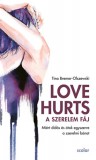 Scolar Kiadó Tina Bremer-Olszewski: Love Hurts - A szerelem fáj - könyv