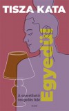 Scolar Kiadó Tisza Kata: Egyedül - könyv