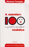 Scolar Richard Templar - A szerelem 100 szabálya