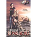 Se vas, se tűz könyv