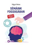 Sématér Kiadó Vágyi Petra: Sémáink fogságában - könyv