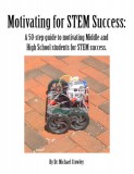 Sentia Publishing Dr. Michael Crowley: Motivating for STEM Success - könyv