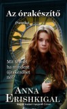 Seraphim Press Anna Erishkigal: Az órakészítő - Novella - könyv