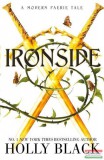 Simon & Schuster Holly Black - Ironside (The Modern Faerie Tales Series, Book 3)