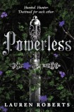 Simon & Schuster Lauren Roberts: Powerless - Collector's edition - könyv
