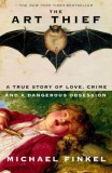 Simon & Schuster Michael Finkel: The Art Thief - könyv