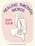 Simon & Schuster Rupi Kaur: Healing Through Words - könyv