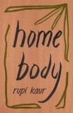 Simon & Schuster Rupi Kaur: Home Body - könyv
