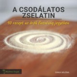 Sinka Miléna: A csodálatos zselatin - könyv