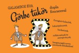 Smaragd Kiadó Galambos Éva: Görbe tükör - könyv