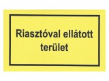 Solleysec Figyelmeztető matrica, öntapadós,  sárga,"RIASZTÓVAL ELLÁTOTT TERÜLET" feliratú,  100 x 160 mm.
