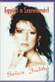 Solo Music Együtt a szerelemért - Szűcs Judith dalai