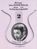 Solo Music Régi slágerek ma is divatban 2. - Szécsi Pál