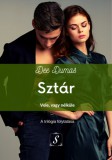 Soraya Kiadó Dee Dumas: Sztár - Vele vagy nélküle (Sztár trilógia 2) - könyv
