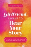 Sourcebooks Jeffrey Mason: Girlfriend, I Want to Hear Your Story - könyv
