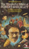 Sphere Books Limited Robert Sheckley - The Wonderful World of Robert Sheckley