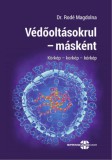 SpringMed Kft. Dr. Rodé Magdolna: Védőoltásokrul – másként - könyv