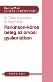 SpringMed Kft. Dr. Takáts Annamária - Dr. Nagy Helga Gabriella PhD: Parkinson-kóros beteg az orvosi gyakorlatban - könyv