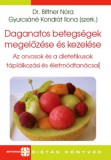 SpringMed Kiadó Dr. Bittner Nóra: Daganatos betegségek megelőzése és kezelése - könyv