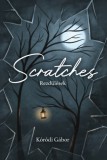 Stílus és Technika Kóródi Gábor: Scratches - Rezdülések - könyv