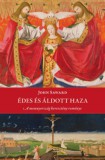 Sursum Kiadó John Saward: Édes és áldott haza - könyv