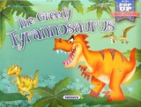 Susaeta David de Jong: Mini-Stories pop up - The Greedy Tyrannosaurus - könyv
