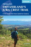 Switzerland&#039;s Jura Crest Trail - Cicerone Press