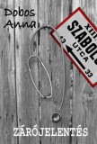 SYLLABUX Dobos Anna: Zárójelentés - könyv