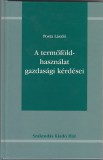 Szaktudás Kiadó Ház Rt. Posta László: A termőföld használat gazdasági kérdései - könyv