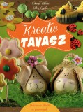 Szalay Könyvek Könnyü Mária, Niksz Gyula: Kreatív tavasz - Dekorációs ötletek és finomságok - könyv