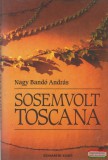 Szamárfűl Nagy Bandó András - Sosemvolt Toscana
